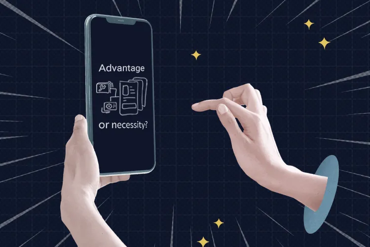 داشتن اپلیکیشن مزیت است یا ضرورت؟